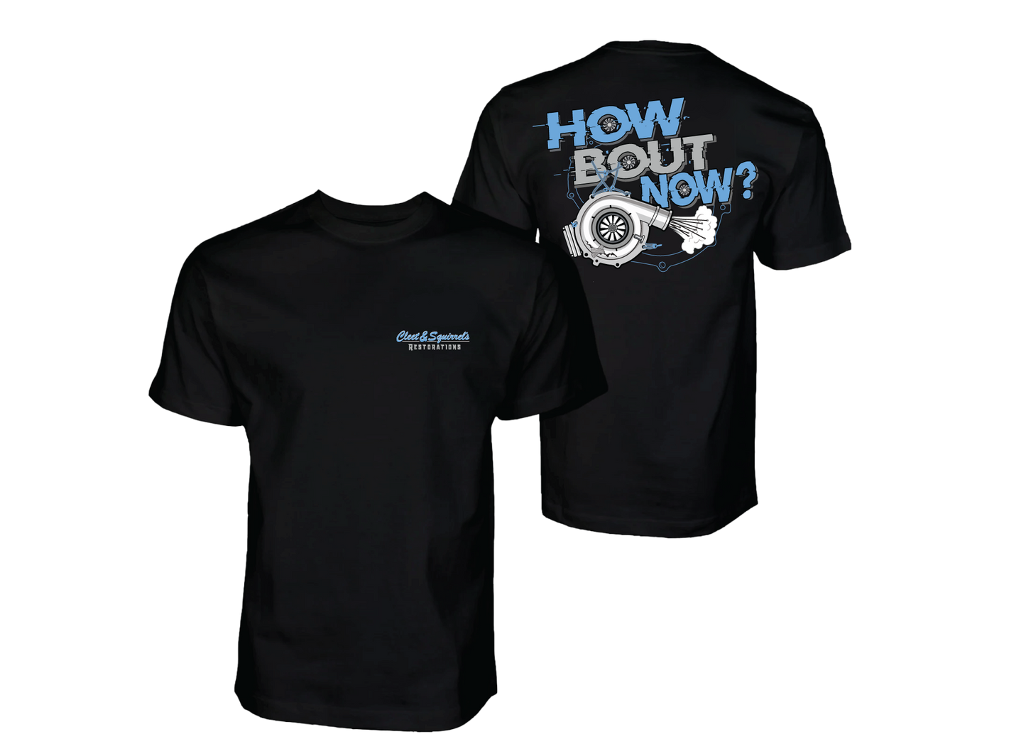 Cleet & Squirrel How Bout Now Shirt